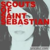 Scouts Of St. Sebastian Lyrics