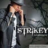 Strikey Lyrics