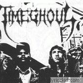 Timeghoul Lyrics