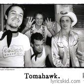 Tomahawk Lyrics