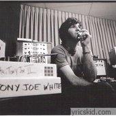 Tony Joe White Lyrics