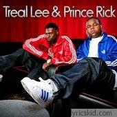 Treal Lee & Prince Rick Lyrics