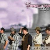 Vermillion Skye Lyrics