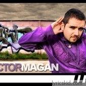 Victor Magan Lyrics