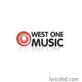 West One Music Lyrics